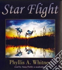 Star Flight (CD Audiobook) libro in lingua di Whitney Phyllis A., Fields Anna (NRT)