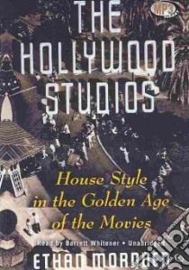 The Hollywood Studios (CD Audiobook) libro in lingua di Mordden Ethan, Whitener Barrett (NRT)