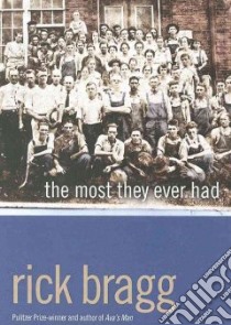 The Most They Ever Had (CD Audiobook) libro in lingua di Bragg Rick