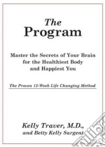 The Program (CD Audiobook) libro in lingua di Sargent Betty Kelly, Campbell Cassandra (NRT)