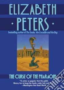 The Curse of the Pharaohs (CD Audiobook) libro in lingua di Peters Elizabeth, O'Malley Susan (NRT)