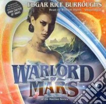Warlord of Mars (CD Audiobook) libro in lingua di Burroughs Edgar Rice, Dufris William (NRT)