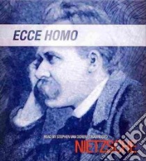 Ecce Homo (CD Audiobook) libro in lingua di Nietzsche Friedrich Wilhelm, Van Doren Stephen (NRT)