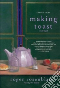 Making Toast (CD Audiobook) libro in lingua di Rosenblatt Roger