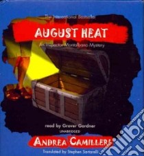 August Heat (CD Audiobook) libro in lingua di Camilleri Andrea, Sartarelli Stephen (TRN), Gardner Grover (NRT)