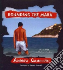 Rounding the Mark (CD Audiobook) libro in lingua di Camilleri Andrea, Gardner Grover (NRT), Sartarelli Stephen (TRN)