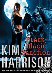 Black Magic Sanction (CD Audiobook) libro in lingua di Harrison Kim, Gavin Marguerite (NRT)