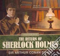 The Return of Sherlock Holmes (CD Audiobook) libro in lingua di Doyle Arthur Conan Sir, Cosham Ralph (NRT)