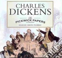 The Pickwick Papers (CD Audiobook) libro in lingua di Dickens Charles, Prebble Simon (NRT)