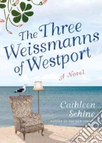 The Three Weissmanns of Westport (CD Audiobook) libro in lingua di Schine Cathleen, Huber Hillary (NRT)