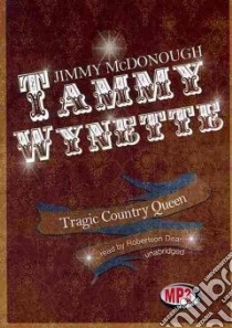 Tammy Wynette (CD Audiobook) libro in lingua di McDonough Jimmy, Dean Roberstson (NRT)