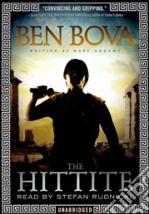 The Hittite (CD Audiobook) libro in lingua di Bova Ben, Rudnicki Stefan (NRT)