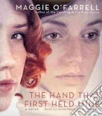 The Hand That First Held Mine (CD Audiobook) libro in lingua di O'Farrell Maggie, Flosnik Anne T. (NRT)