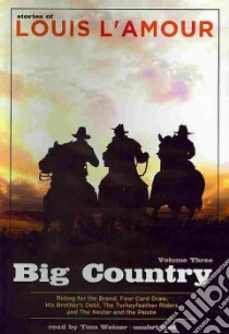 Big Country (CD Audiobook) libro in lingua di L'Amour Louis, Weiner Tom (NRT)