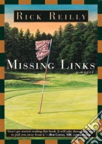 Missing Links (CD Audiobook) libro in lingua di Reilly Rick, Pinchot Bronson (NRT)