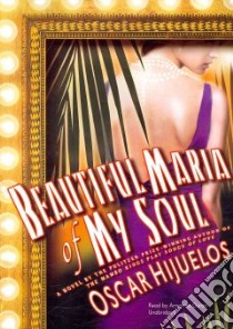 Beautiful Maria of My Soul (CD Audiobook) libro in lingua di Hijuelos Oscar, Duran Armando (NRT)
