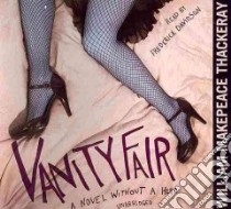 Vanity Fair (CD Audiobook) libro in lingua di Thackeray William Makepeace, Davidson Frederick (NRT)
