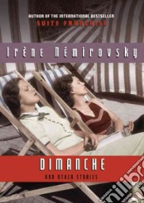 Dimanche and Other Stories (CD Audiobook) libro in lingua di Nemirovsky Irene, Campbell Cassandra (NRT)