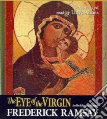 The Eye of the Virgin (CD Audiobook) libro in lingua di Ramsay Frederick, James Lloyd (NRT)