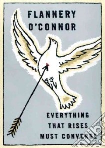 Everything That Rises Must Converge (CD Audiobook) libro in lingua di O'Connor Flannery, Pinchot Bronson (NRT), White Karen (NRT), Bramhall Mark (NRT), Raver Lorna (NRT)