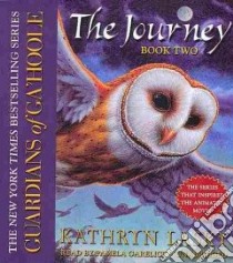 The Journey (CD Audiobook) libro in lingua di Lasky Kathryn, Garelick Pamela (NRT)
