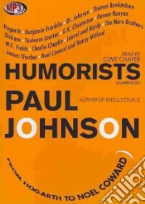 Humorists (CD Audiobook) libro in lingua di Johnson Paul, Chafer Clive (NRT)