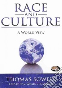Race and Culture (CD Audiobook) libro in lingua di Sowell Thomas