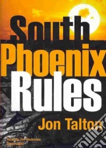 South Phoenix Rules (CD Audiobook) libro in lingua di Talton Jon, Meskimen Jim (NRT)