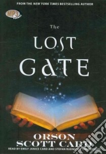 The Lost Gate (CD Audiobook) libro in lingua di Card Orson Scott, Card Emily Janice (NRT), Rudnicki Stefan (NRT)