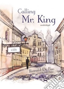 Calling Mr. King (CD Audiobook) libro in lingua di De Feo Ronald, Porter Ray (NRT)
