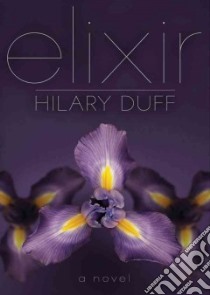 Elixir (CD Audiobook) libro in lingua di Duff Hilary, Whelan Julia (NRT)