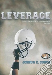 Leverage (CD Audiobook) libro in lingua di Cohen Joshua C., Heyborne Kirby (NRT), Garcia Paul Michael (NRT)