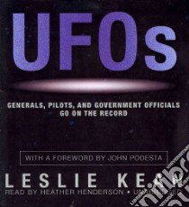 Ufos (CD Audiobook) libro in lingua di Kean Leslie, Henderson Heather (NRT), Podesta John (FRW)
