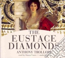 The Eustace Diamonds (CD Audiobook) libro in lingua di Trollope Anthony, Vance Simon (NRT)
