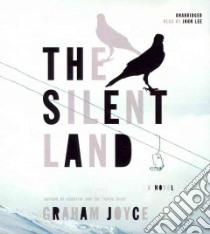 The Silent Land (CD Audiobook) libro in lingua di Joyce Graham, Lee John (NRT)