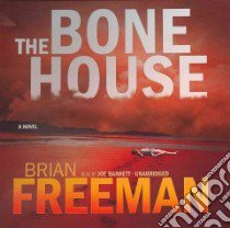 The Bone House (CD Audiobook) libro in lingua di Freeman Brian, Barrett Joe (NRT)