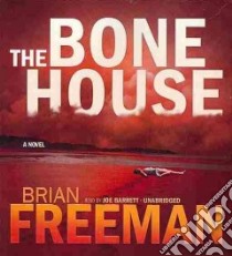 The Bone House (CD Audiobook) libro in lingua di Freeman Brian, Barrett Joe (NRT)