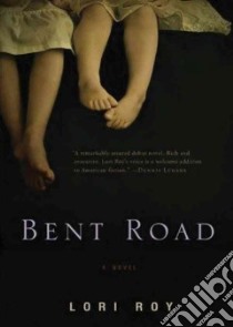 Bent Road (CD Audiobook) libro in lingua di Roy Lori, Gavin Marguerite (NRT)