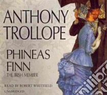 Phineas Finn (CD Audiobook) libro in lingua di Trollope Anthony, Whitfield Robert (NRT)