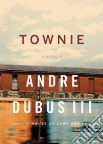 Townie (CD Audiobook) libro in lingua di Dubus Andre III