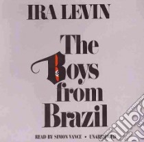 The Boys from Brazil (CD Audiobook) libro in lingua di Levin Ira, Vance Simon (NRT)