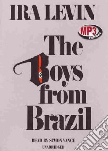 The Boys from Brazil (CD Audiobook) libro in lingua di Levin Ira, Vance Simon (NRT)