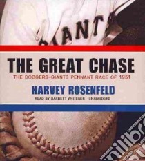 The Great Chase (CD Audiobook) libro in lingua di Rosenfeld Harvey, Whitener Barrett (NRT)