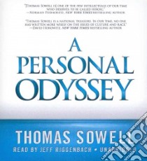 A Personal Odyssey (CD Audiobook) libro in lingua di Sowell Thomas, Riggenbach Jeff (NRT)