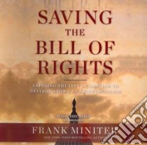 Saving the Bill of Rights (CD Audiobook) libro in lingua di Miniter Frank, Pruden John (NRT)