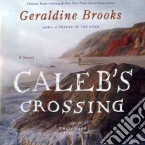 Caleb's Crossing (CD Audiobook) libro in lingua di Brooks Geraldine, Ehle Jennifer (NRT)