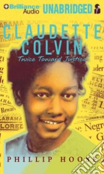 Claudette Colvin (CD Audiobook) libro in lingua di Hoose Phillip, Waites Channie (NRT)