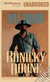 Ronicky Doone (CD Audiobook) libro in lingua di Brand Max, Dressler Roger (NRT)