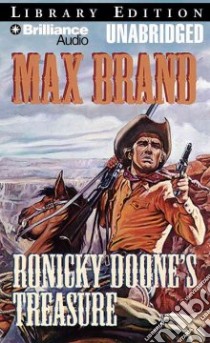Ronicky Doone's Treasure (CD Audiobook) libro in lingua di Brand Max, Dressler Roger (NRT)