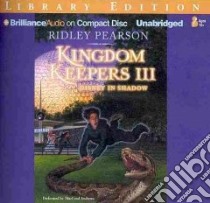 Kingdom Keepers III (CD Audiobook) libro in lingua di Pearson Ridley, Andrews MacLeod (NRT)